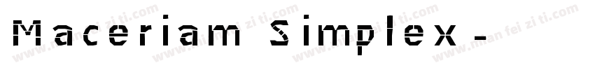 Maceriam Simplex字体转换